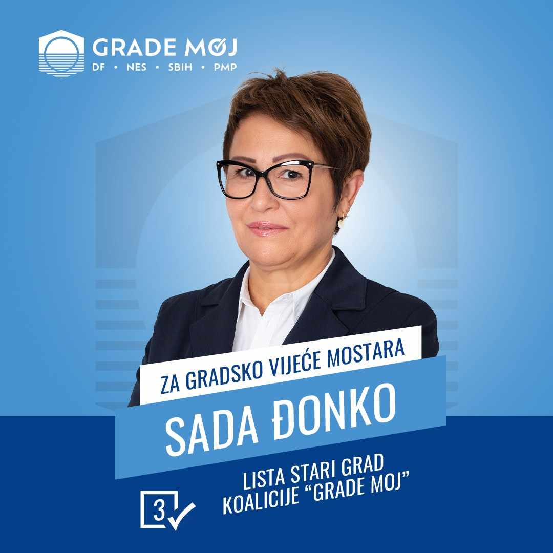 Sada Đonko: Vrijeme je za promjene u Mostaru!
